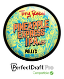 Tiny Rebel Pineapple Express IPA | Medallion (PerfectDraft Pro)
